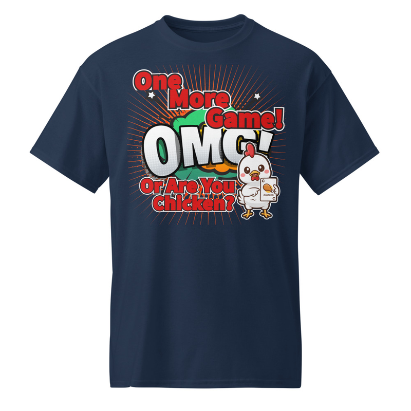 "One More Game! Chicken?" DryBlend® Shirt