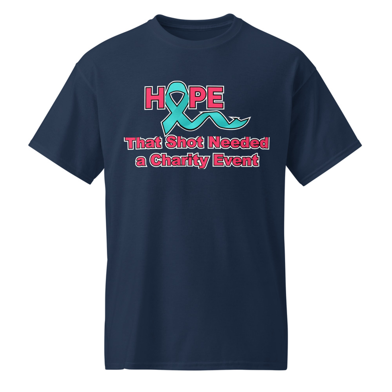 "That Shot Needed a Charity Event" DryBlend® Shirt 
