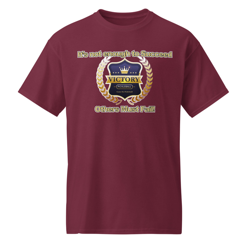 "It's Not Enough to Succeed..." DryBlend® Shirt