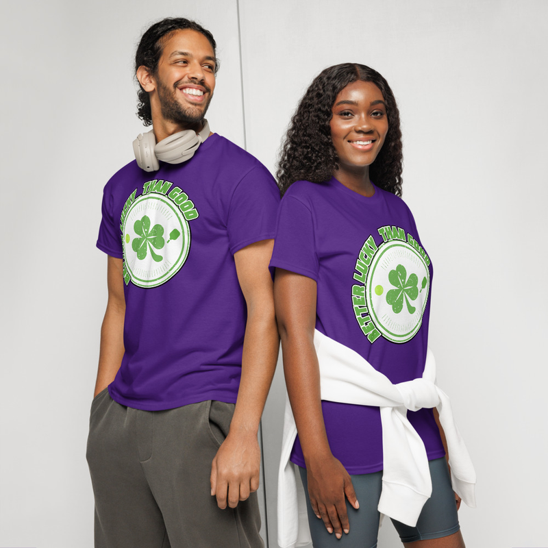 "Better Lucky Than Good!" DryBlend® Shirt