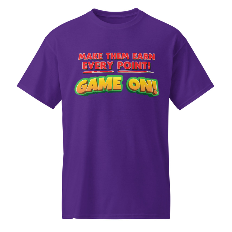 "Make Them Earn Every Point!" DryBlend® Shirt