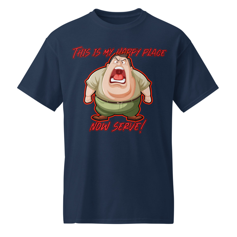 "This IS My Happy Place - Now SERVE!" DryBlend® Shirt 