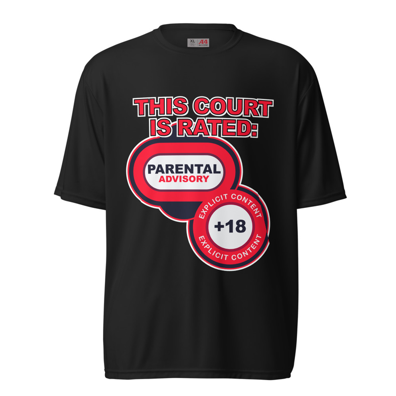 "This Court Is Rated Parental Advisory" Unisex performance crew neck t-shirt