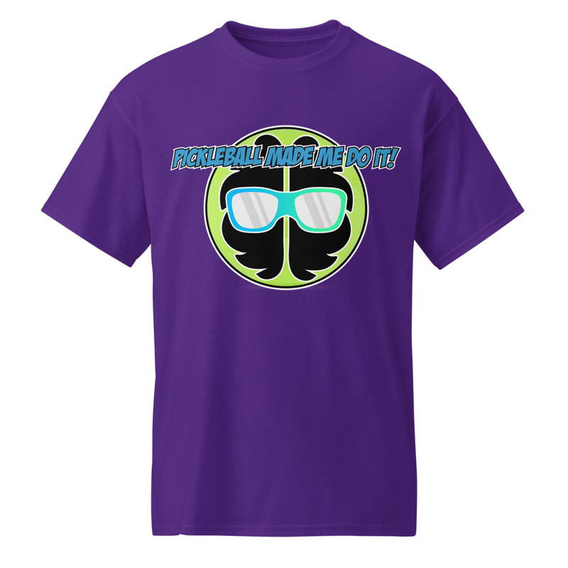 "Pickleball Made Me Do It!" DryBlend® Shirt