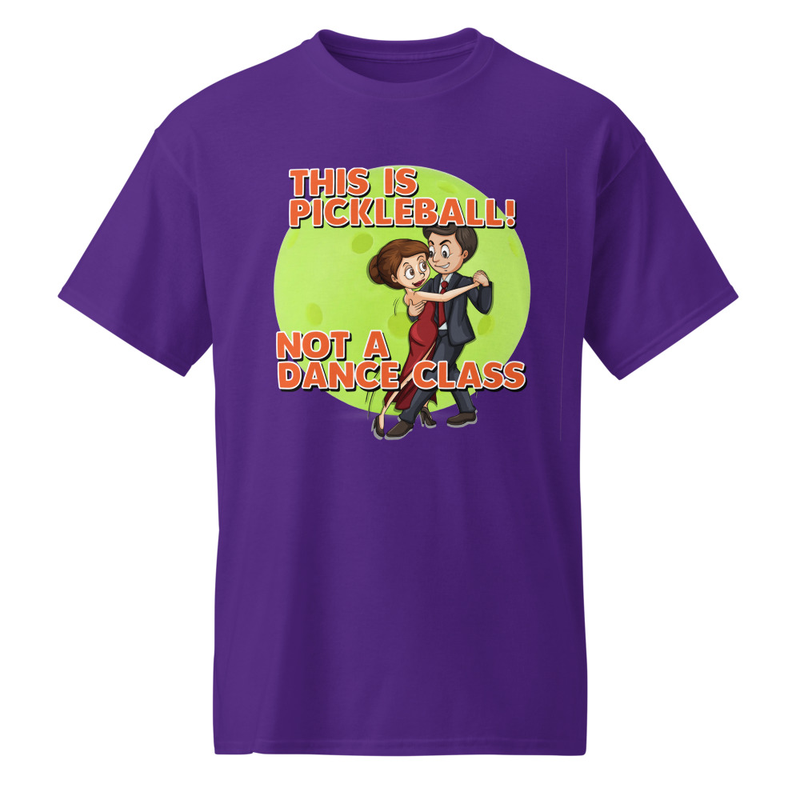 "This Is Pickleball - Not a Dance Class" DryBlend® Shirt