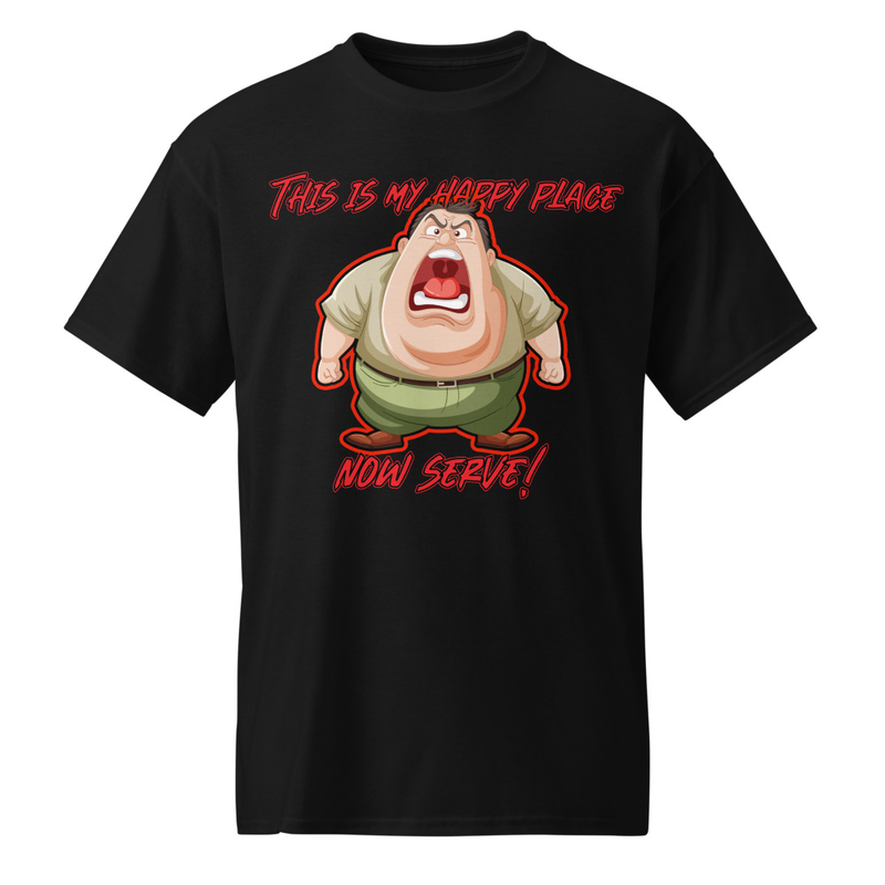 "This IS My Happy Place - Now SERVE!" DryBlend® Shirt 