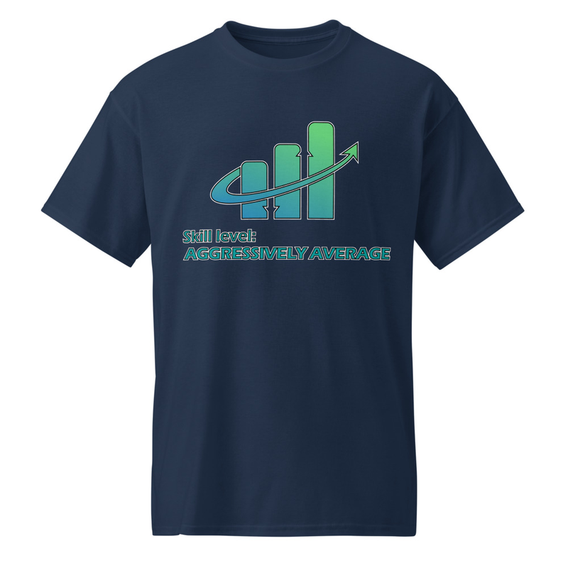 "Skill Level: Aggressively Average" DryBlend® Shirt