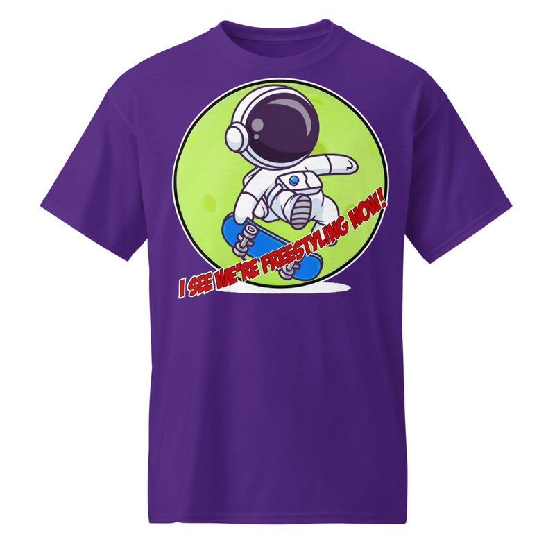 "I See We’re Freestyling Now!" DryBlend® Shirt