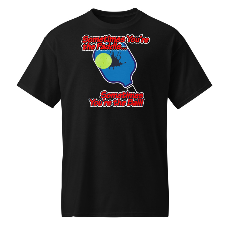 "Sometimes You’re the Paddle" DryBlend® Shirt