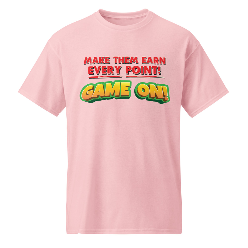 "Make Them Earn Every Point!" DryBlend® Shirt