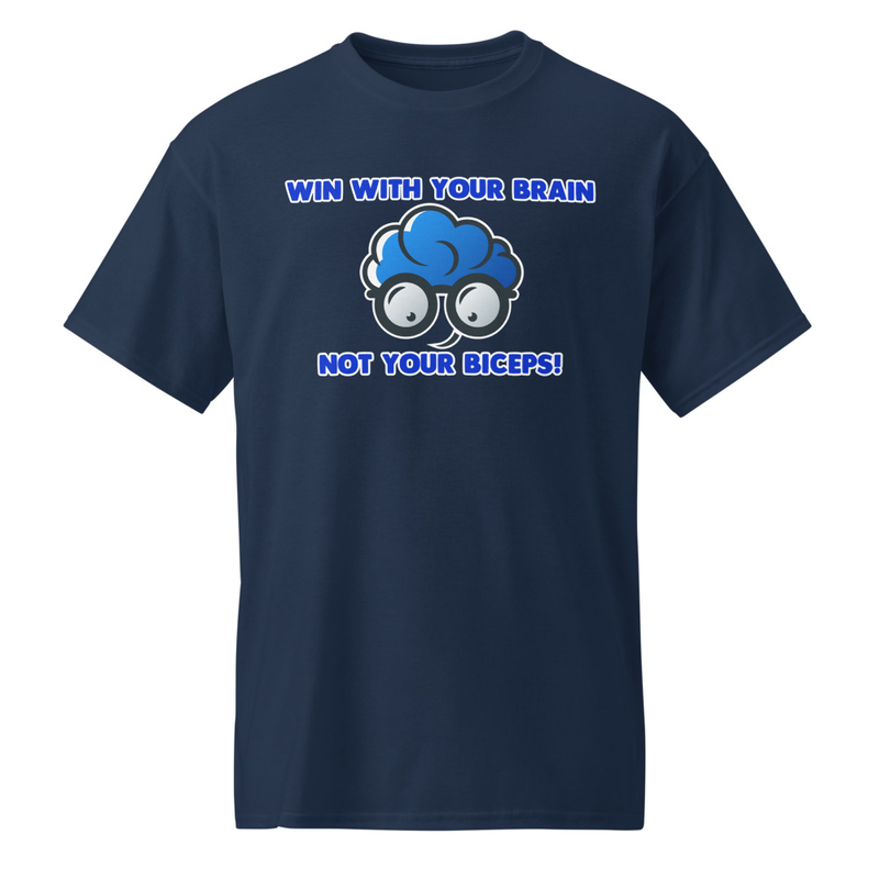 "Win With Your Brain - Not Your Biceps" DryBlend® Shirt 