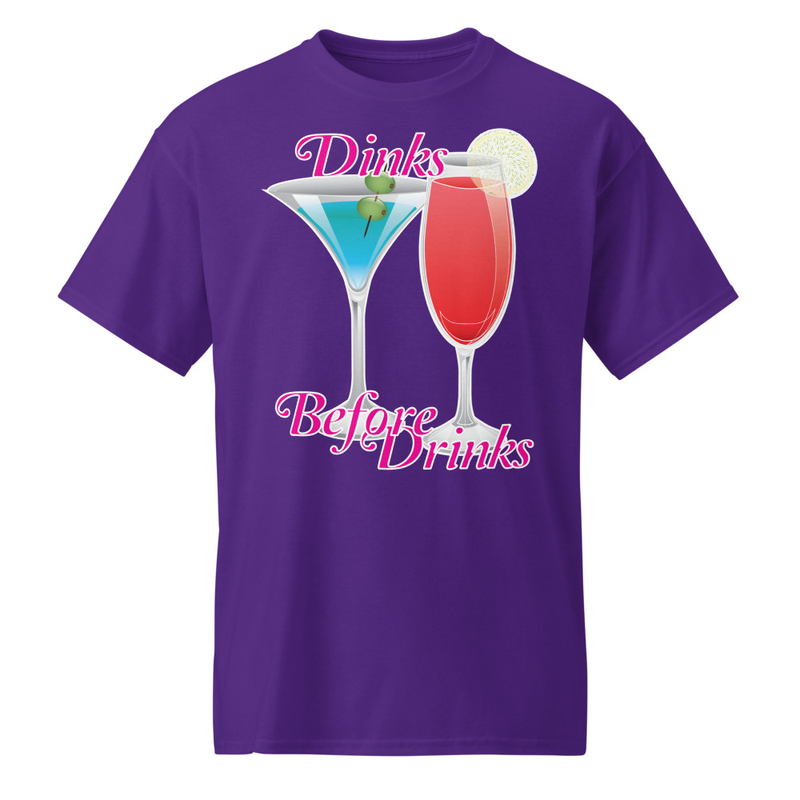 "Dinks Before Drinks" (Flute) DryBlend® Shirt