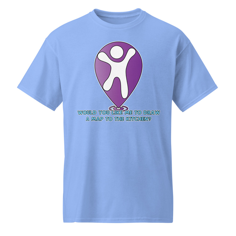 "Would you Like Me to Draw You a Map?" DryBlend® Shirt