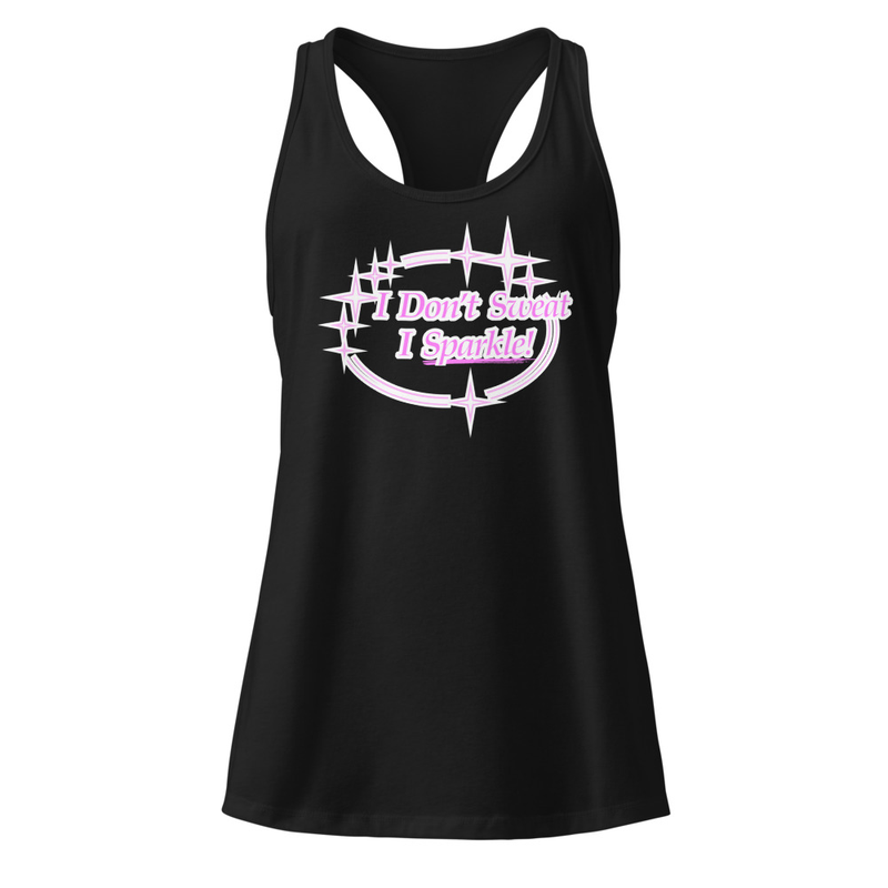 "I Don't Sweat - I Sparkle" Women’s Fitted Racerback Tank Top