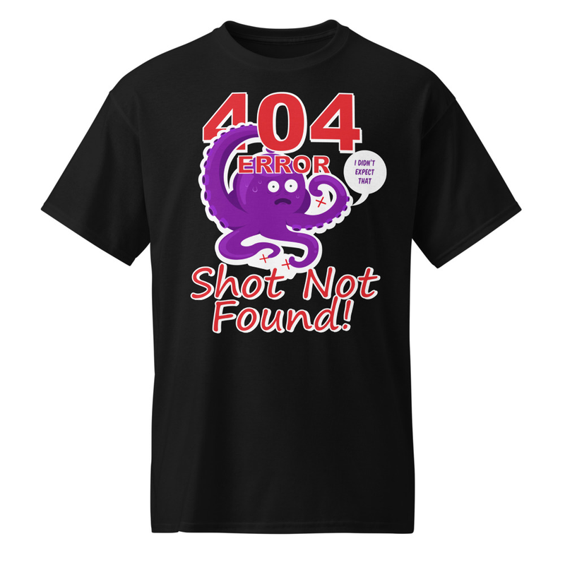 "404 Error - Shot Not Found" DryBlend® Shirt