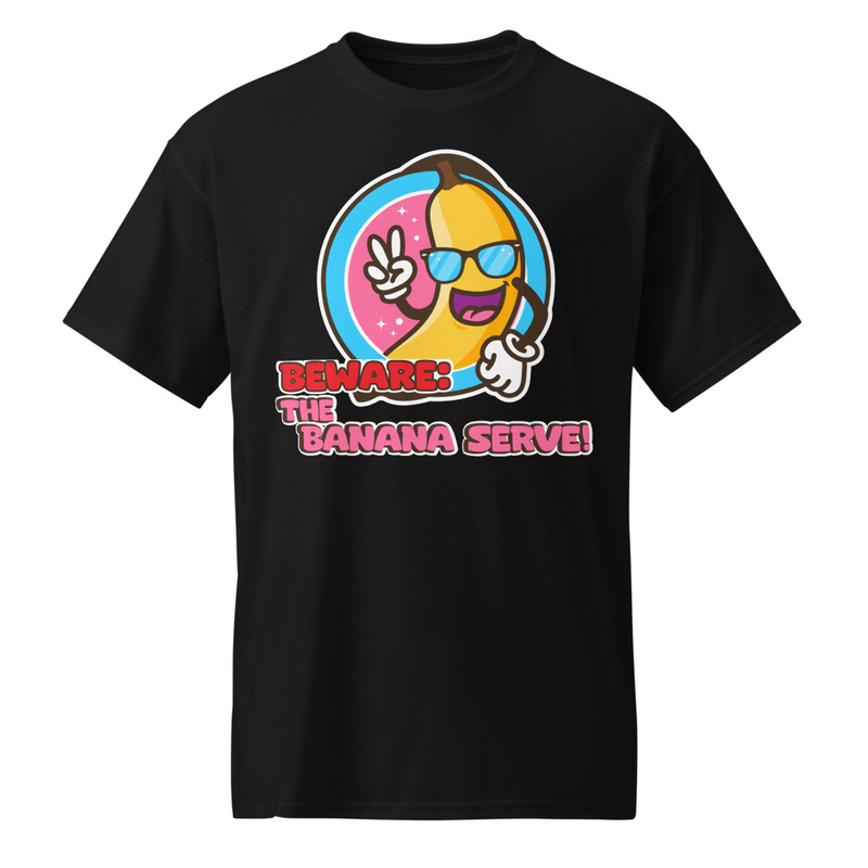 "Beware the Banana Server!" DryBlend® Shirt 