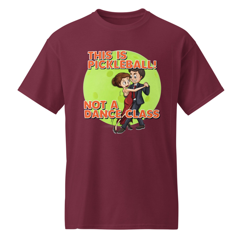 "This Is Pickleball - Not a Dance Class" DryBlend® Shirt
