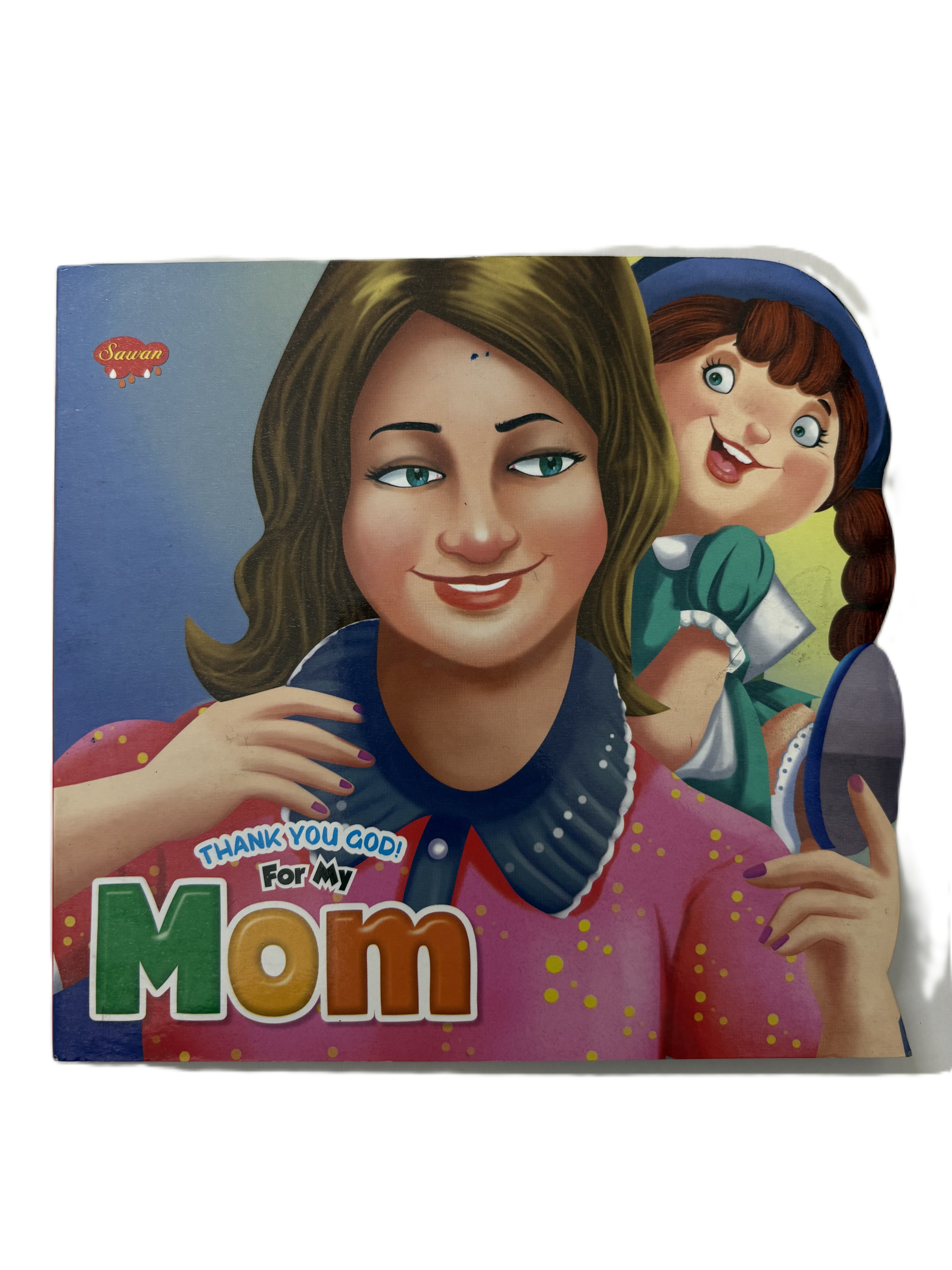 Thank You God! For My Mom Book