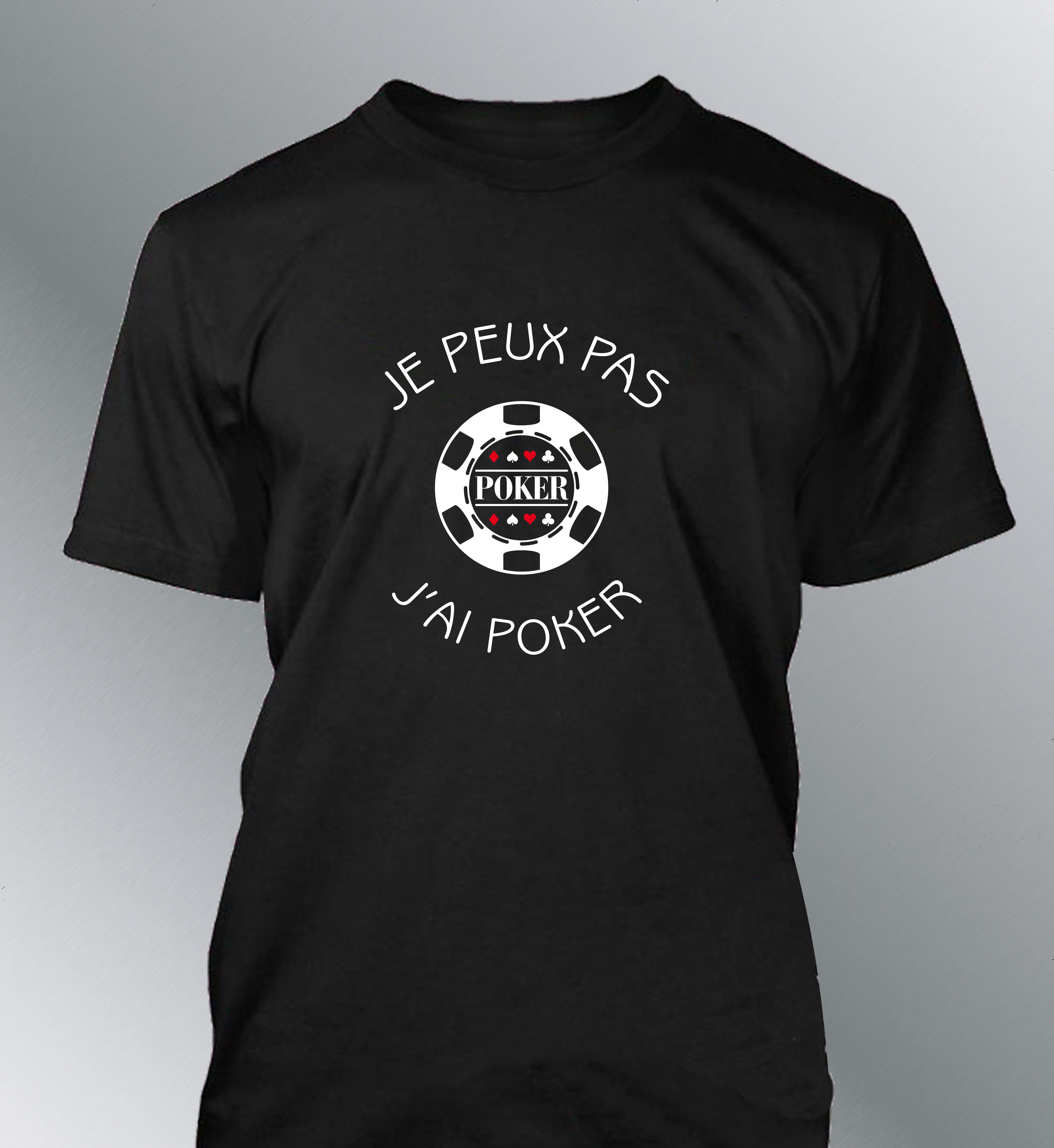T-shirt Homme Je peux pas j'ai Poker