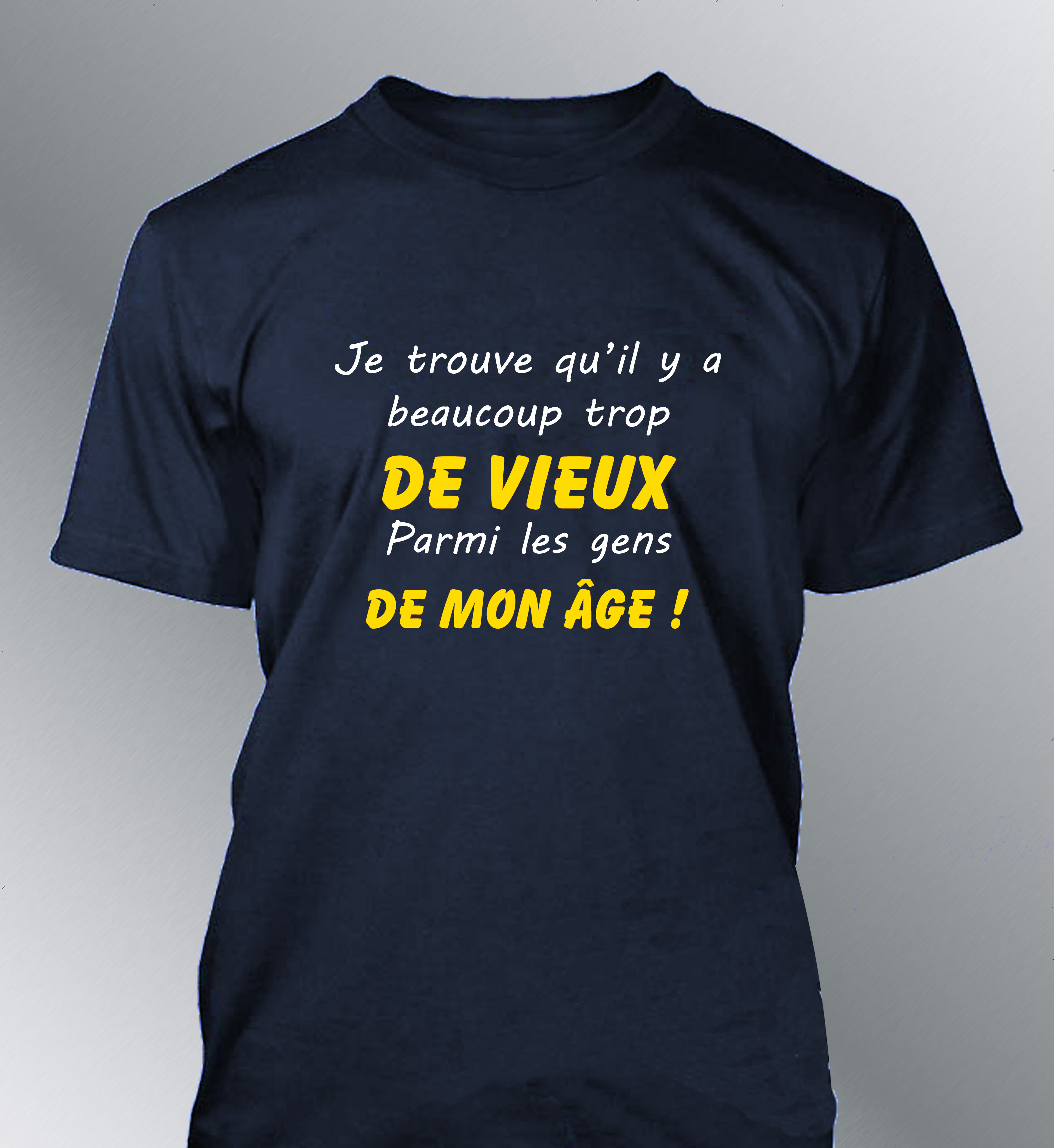 T-shirt Homme Humour "Trop de Vieux"