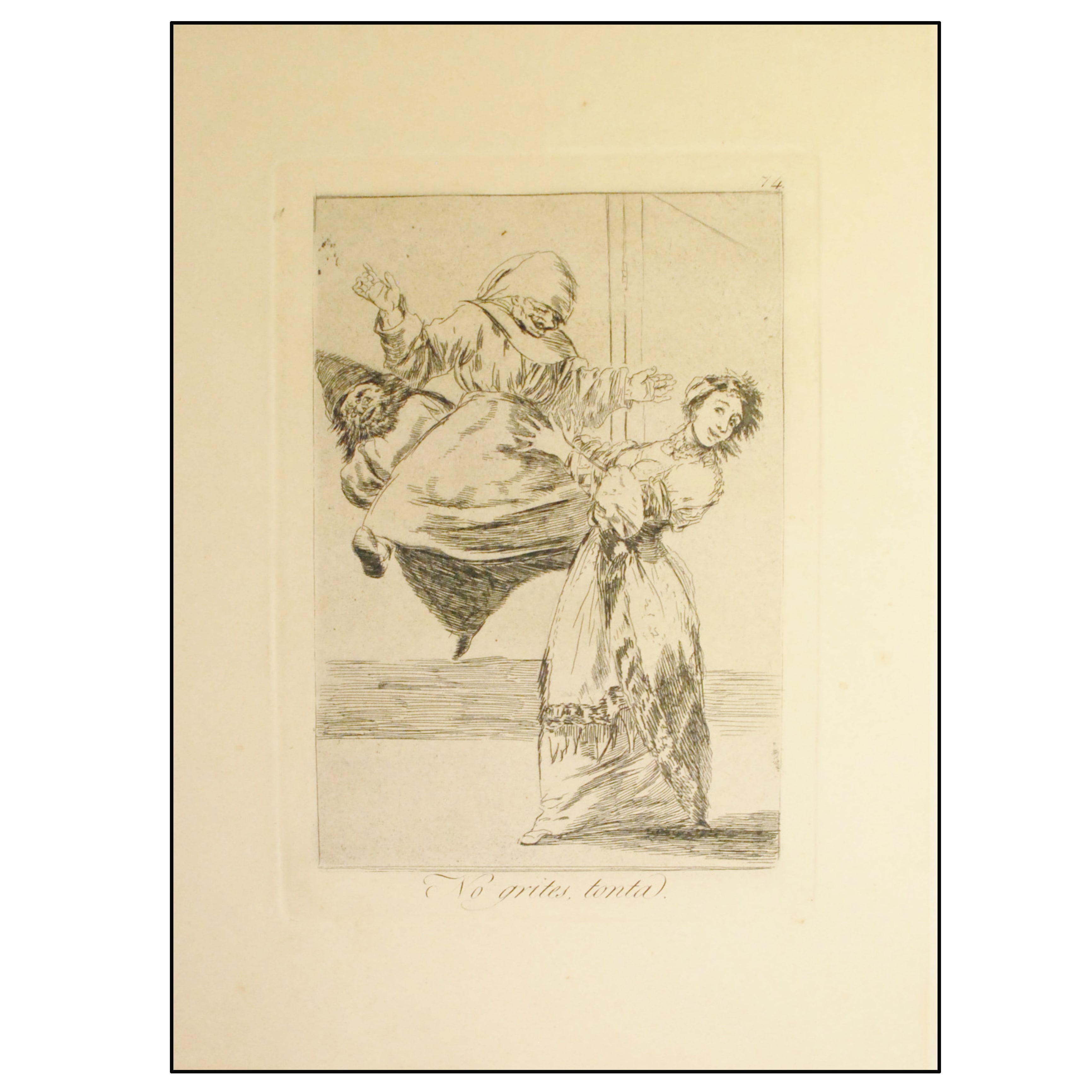 FRANCISCO DE GOYA - LOS CAPRICHOS (NO GRITES TONTA, Nº 74) - 1937