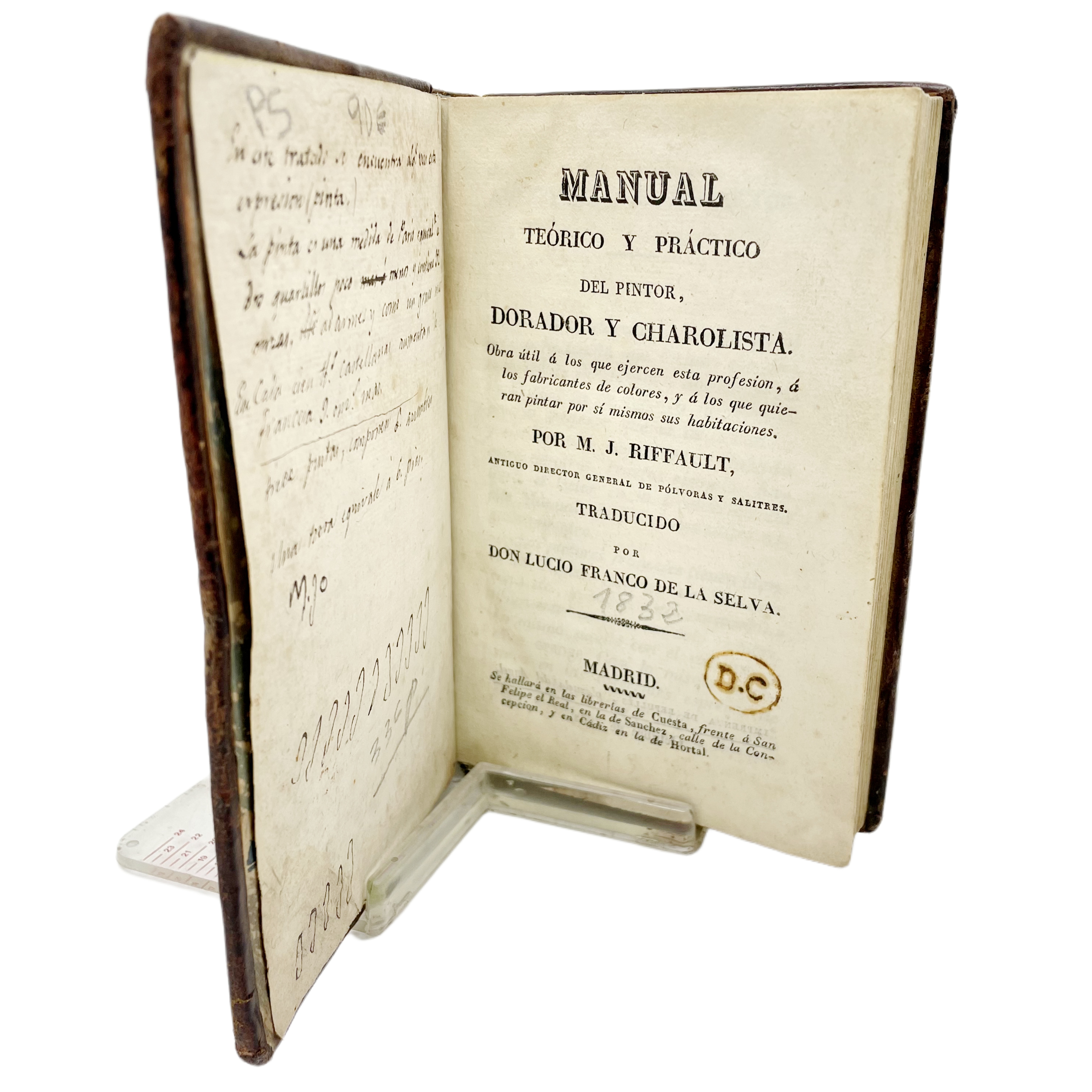M. J. RIFFAULT - MANUAL PRÁCTICO Y TEÓRICO DEL PINTOR, DORADOR Y CHAROLISTA - 1832