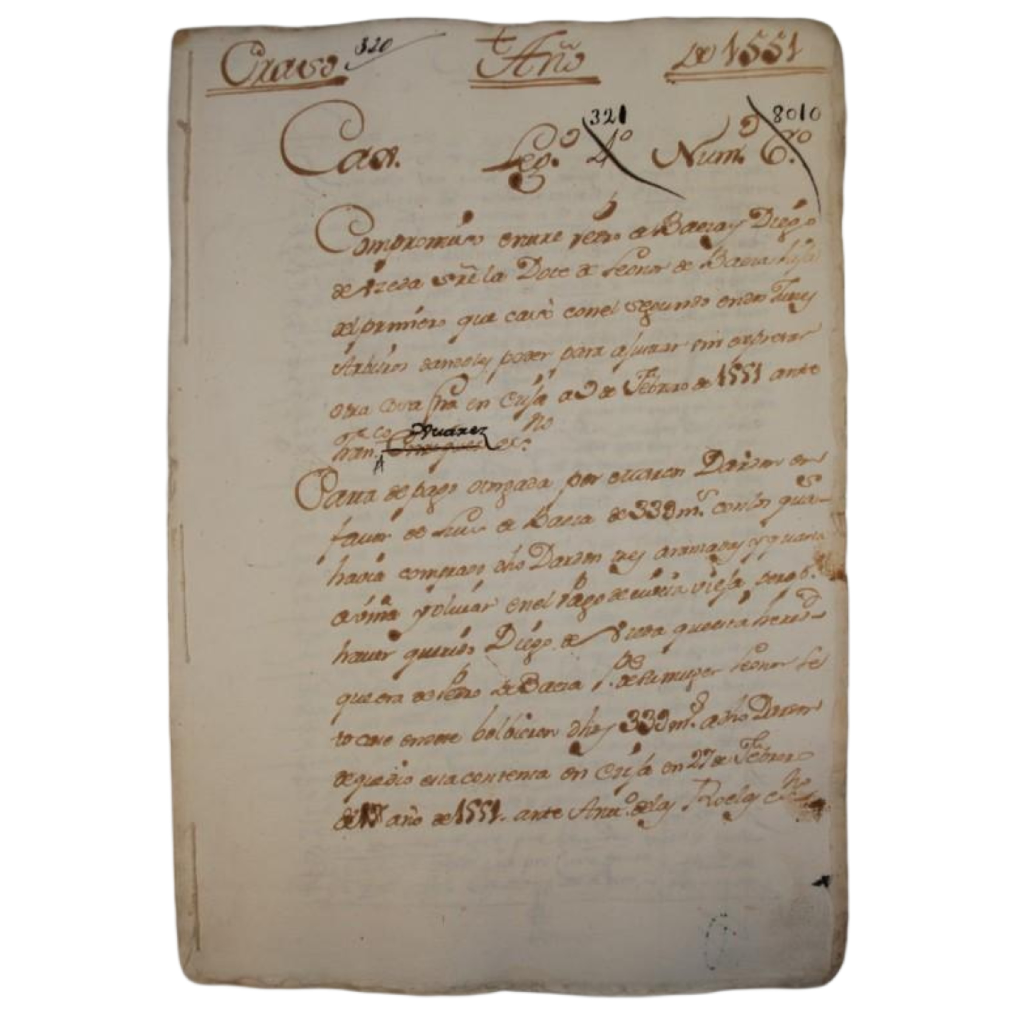 DOTE DE LEONOR DE BAEZA - COMPROMISO ENTRE PEDRO DE BAEZA Y DIEGO DE UCEDA SOBRE LA DOTE DE LEONOR DE BAEZA HIJA DEL PRIMERO QUE CASO CON EL SEGUNDO - 1551