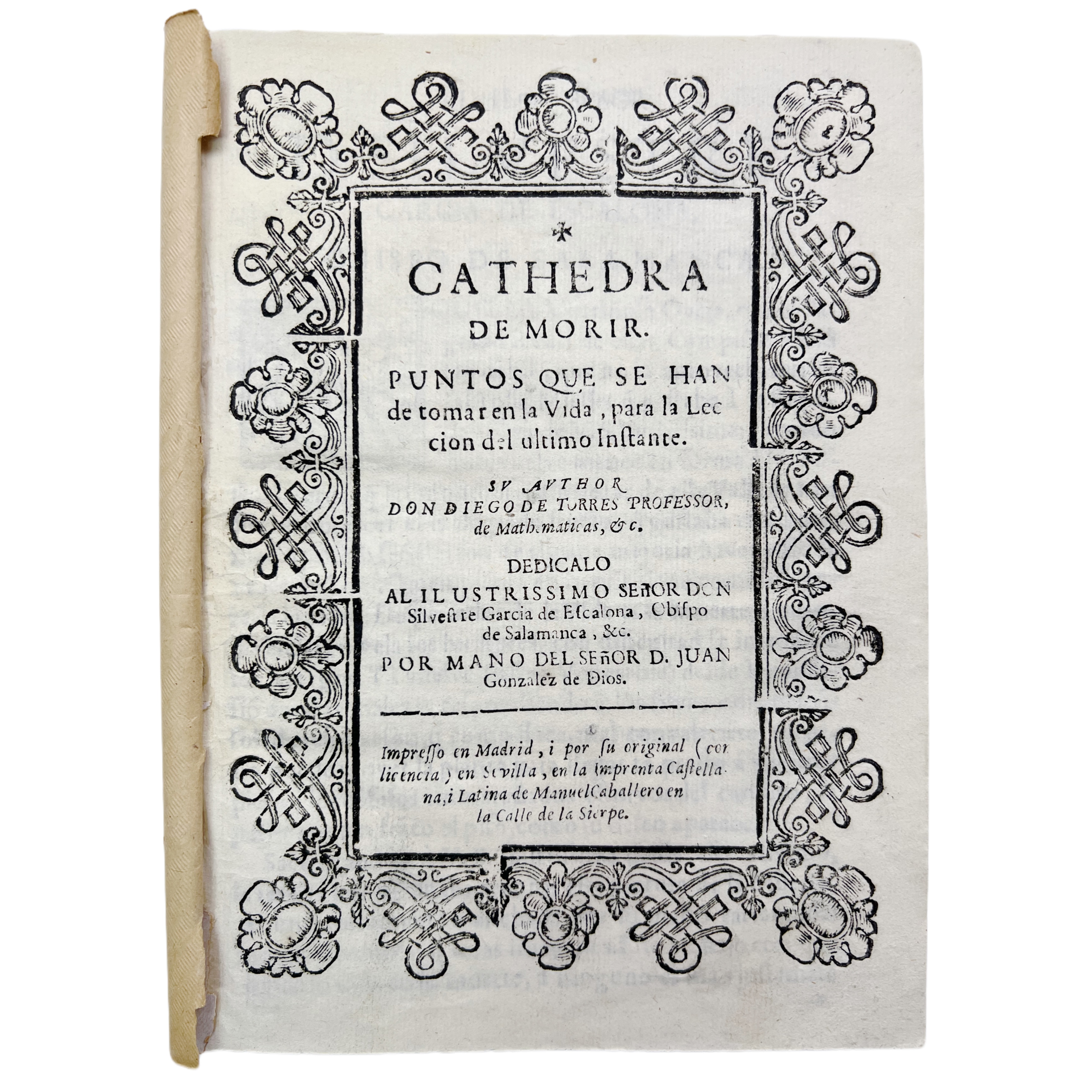 DIEGO DE TORRES VILLARROEL - CATHEDRA DE MORIR - S. XVIII