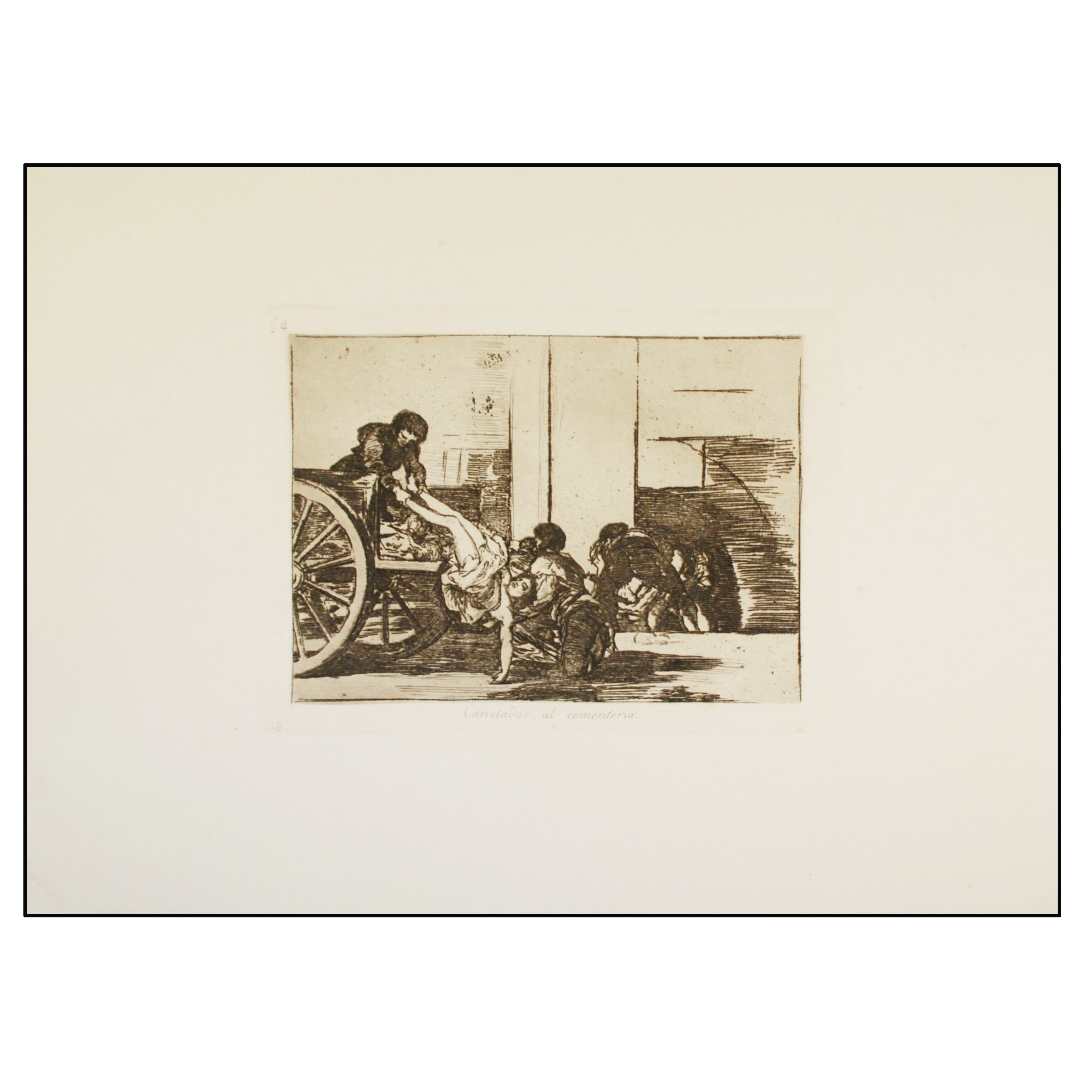 FRANCISCO DE GOYA - LOS DESASTRES DE LA GUERRA  (CARRETADAS AL CEMENTERIO, ESTAMPA Nº 64)- 1930