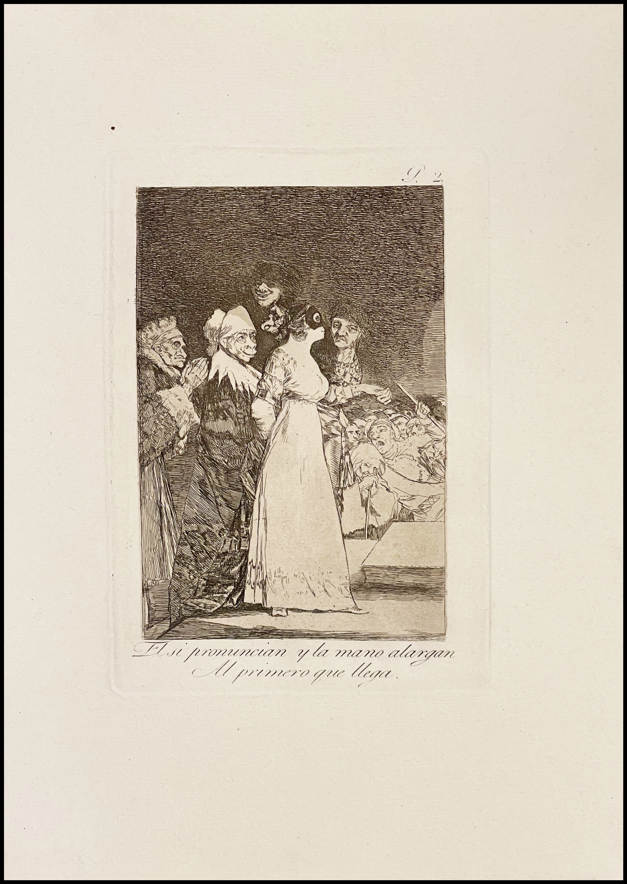 GOYA - EL SÍ PRONUNCIAN Y LA MANO ALARGAN..., (LOS CAPRICHOS, Nº 2) - 1918