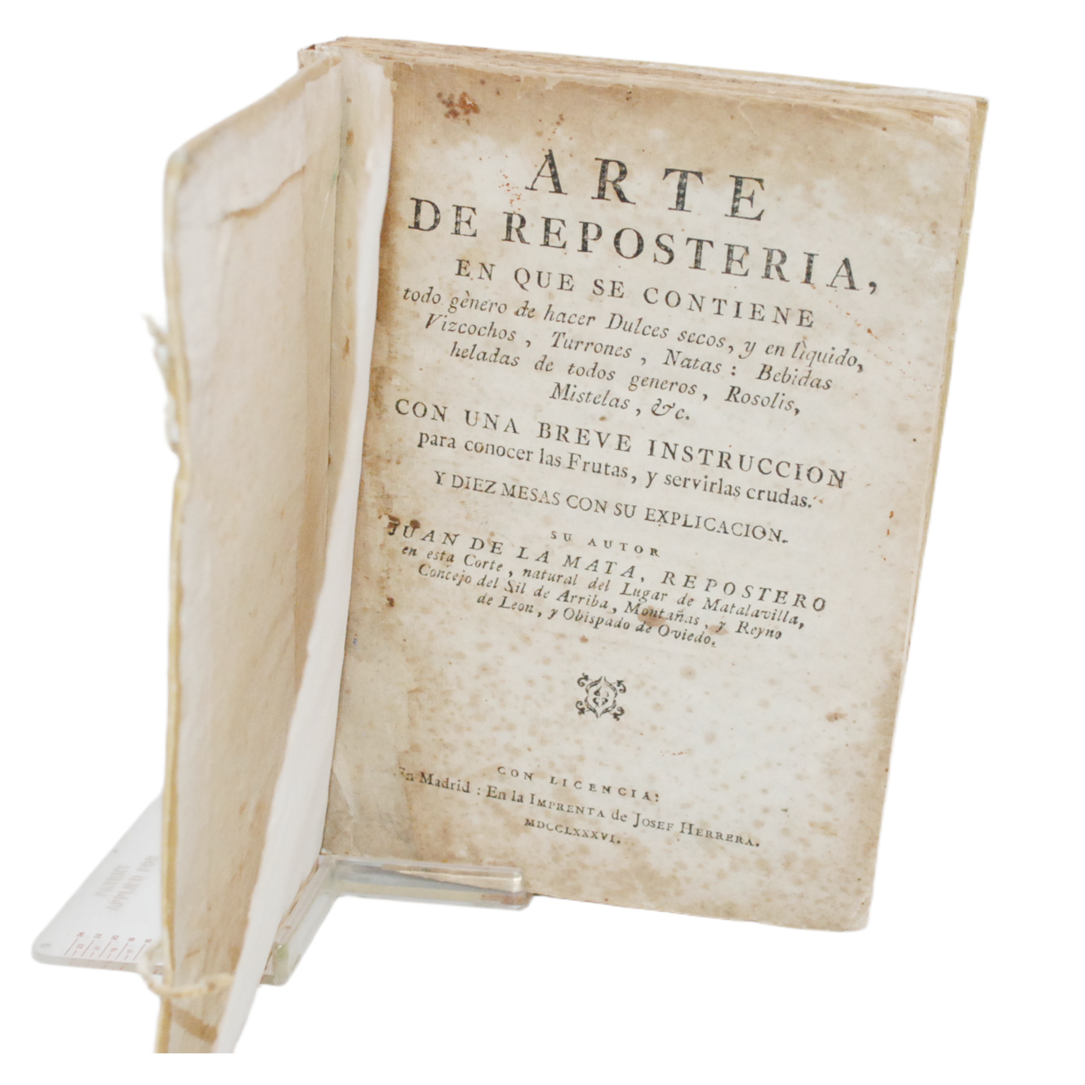 JUAN DE LA MATA - ARTE DE REPOSTERIA - JOSEPH HERRERA 1786