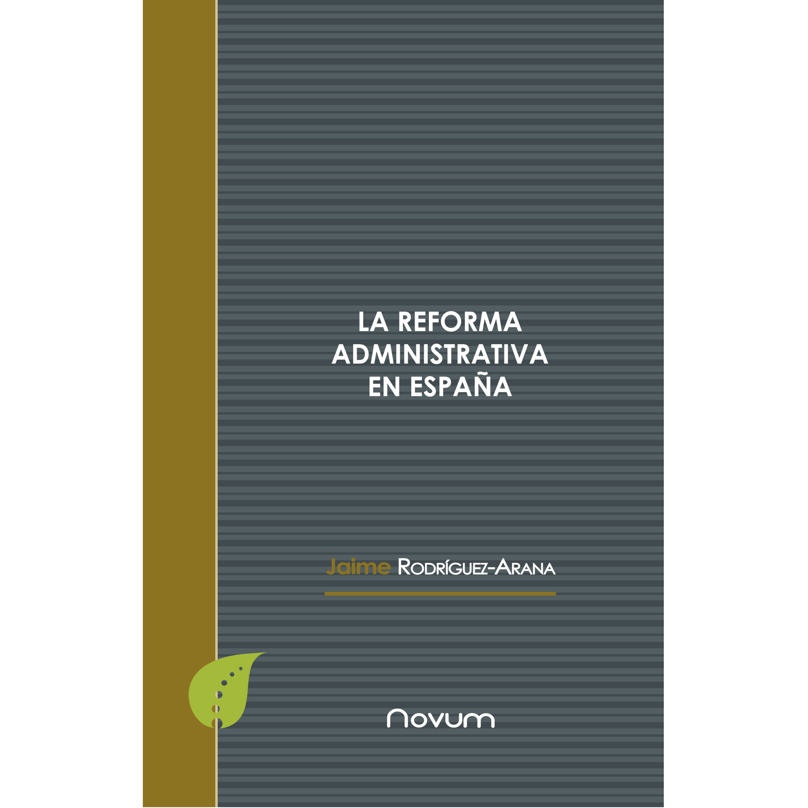 La reforma administrativa en España