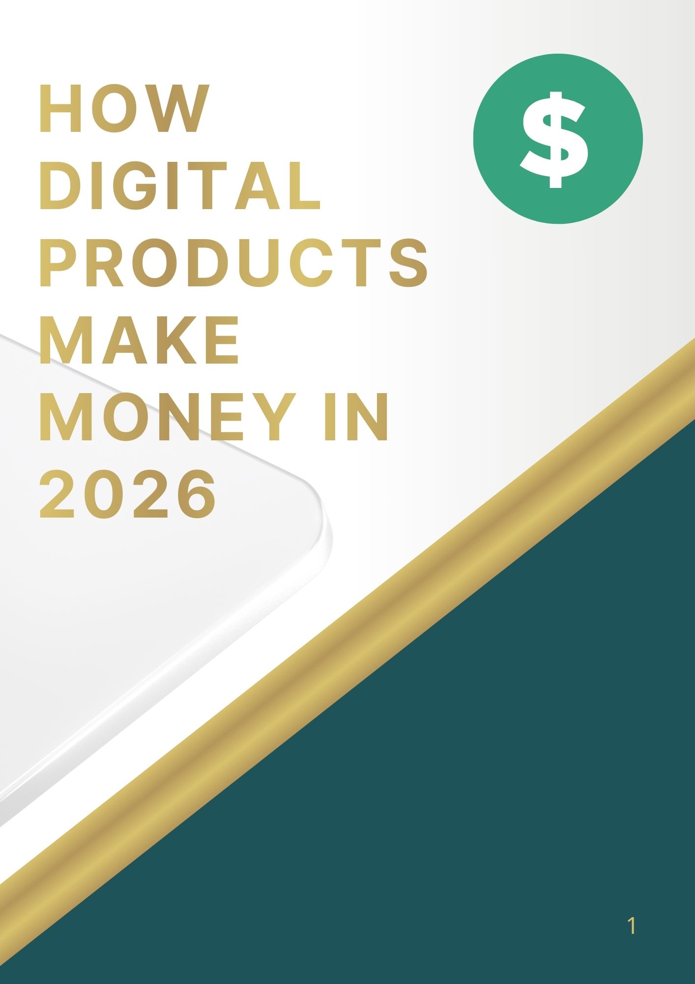 How Digital Products Make Money in 2026