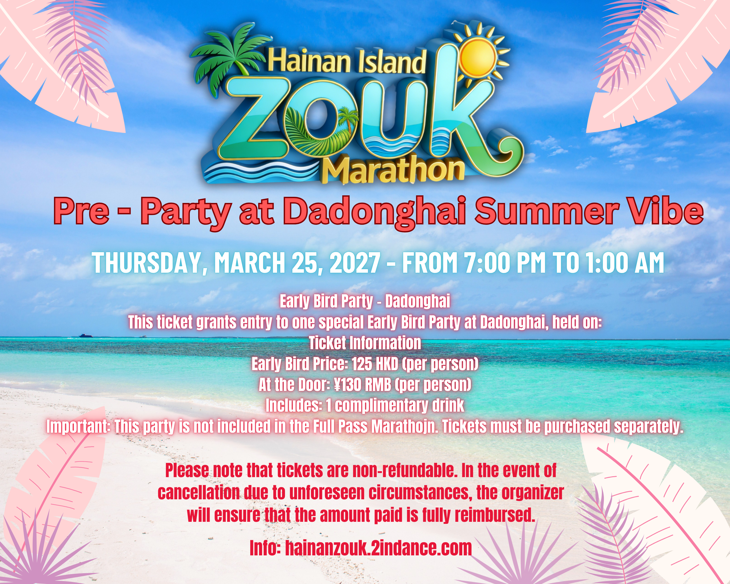 Pre-Party Ticket Wednesday 25/03/2027 - Zouk Marathon Hainan Island 