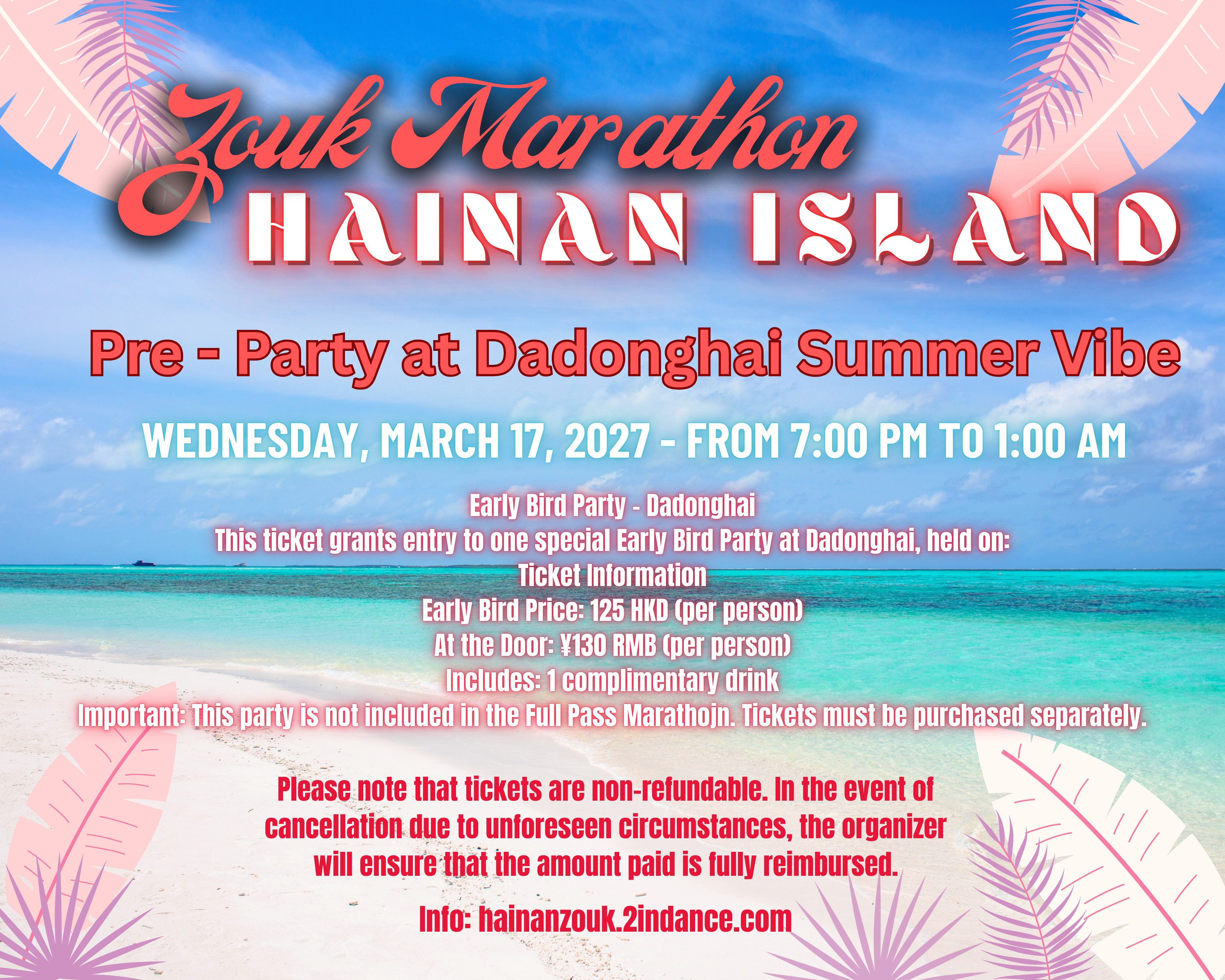 Pre-Party Ticket Wednesday 17/03/2027 - Zouk Marathon Hainan Island 