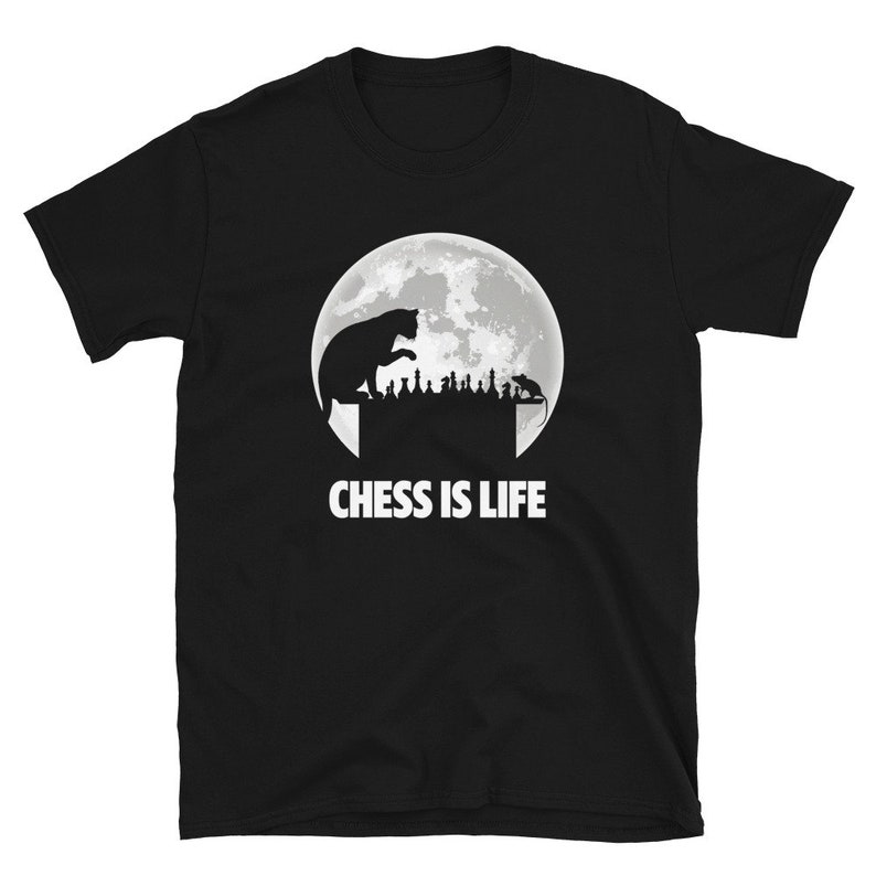 Chess is Life Cat and Mouse Playing Chess Unisex T-Shirt