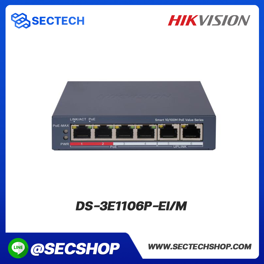 HIKVISION POE Switch จำนวน 4 ช่อง รุ่น DS-3E1106P-EI/M