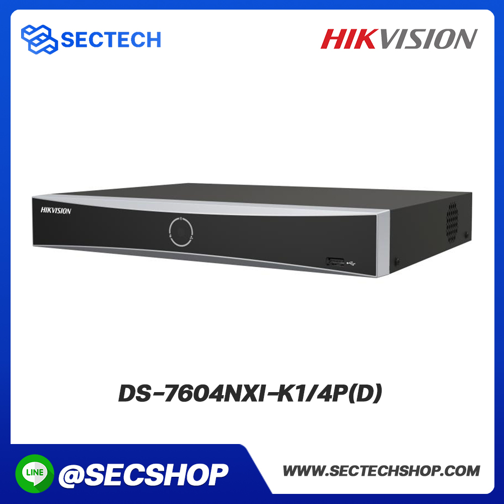 เครื่องบันทึก NVR HIKVISION รุ่น DS-7604NXI-K1/4P(D)