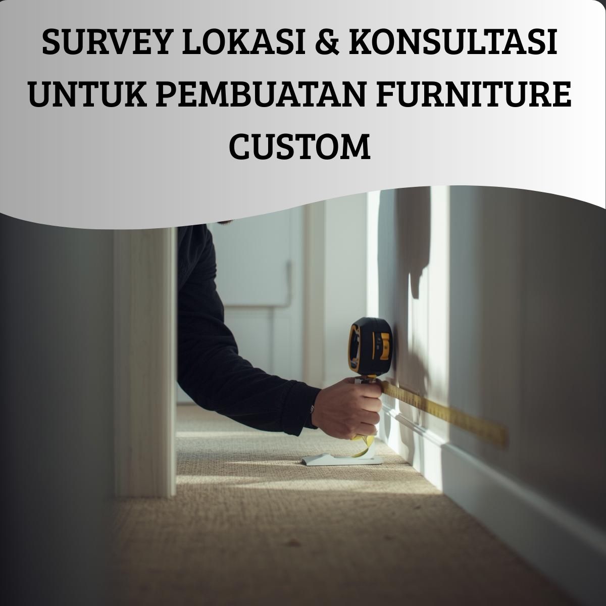 Survey Lokasi & Konsultasi Tatap  Muka