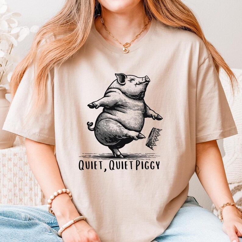 Quiet Quiet Piggy Shirt | Anti Trump Tee | Louder Piggies Louder Rally Shirt | Political Save Democracy FDT | Feminist Resistance