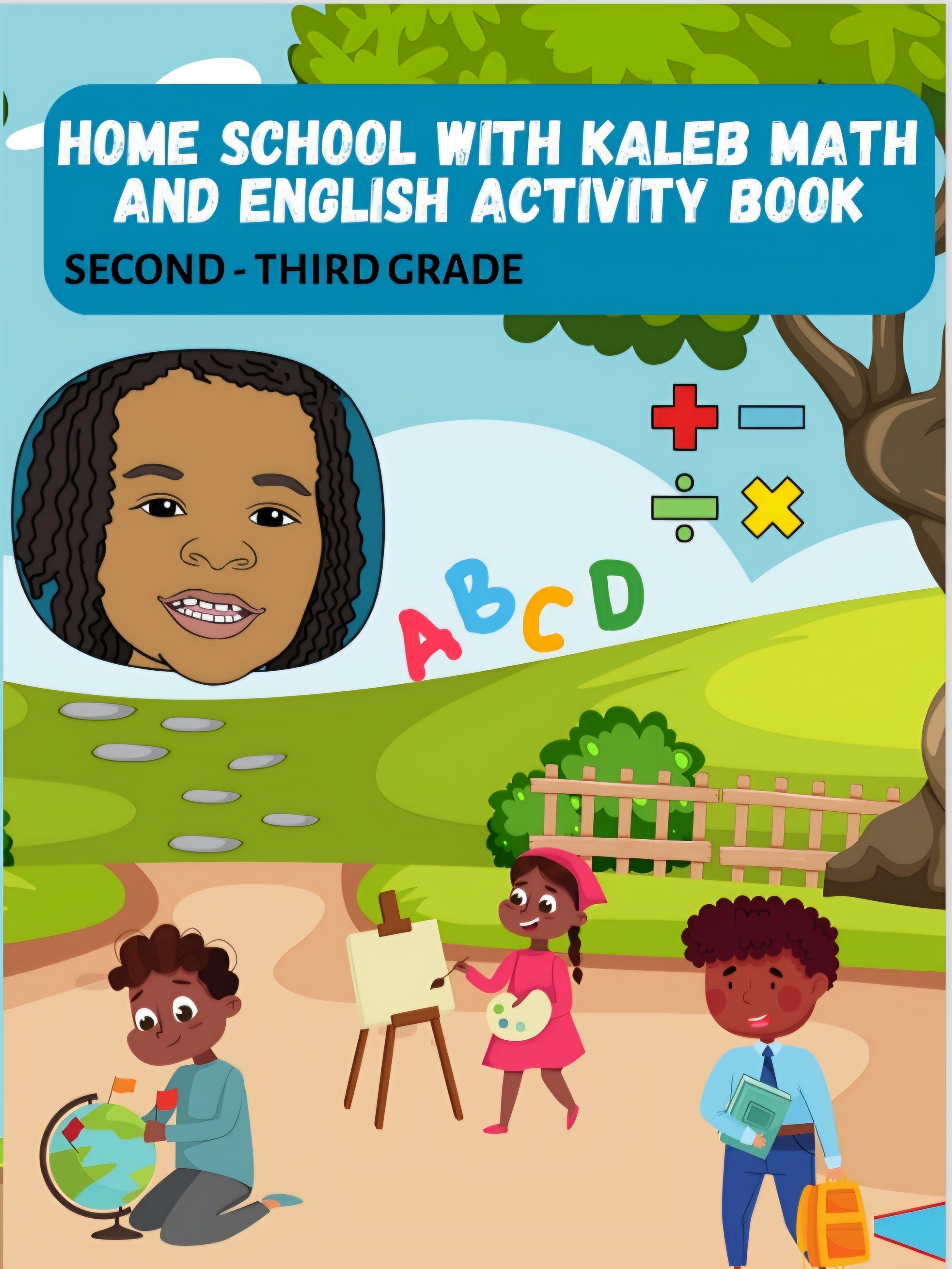 Home School with Kaleb Math and English Activity Book