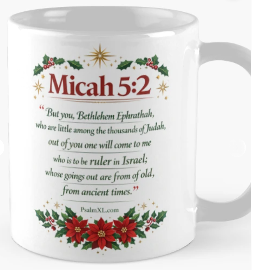 Micah 5:2 Coffee Mug