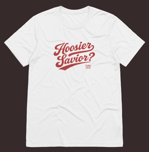 Hoosier Savior? T-Shirt