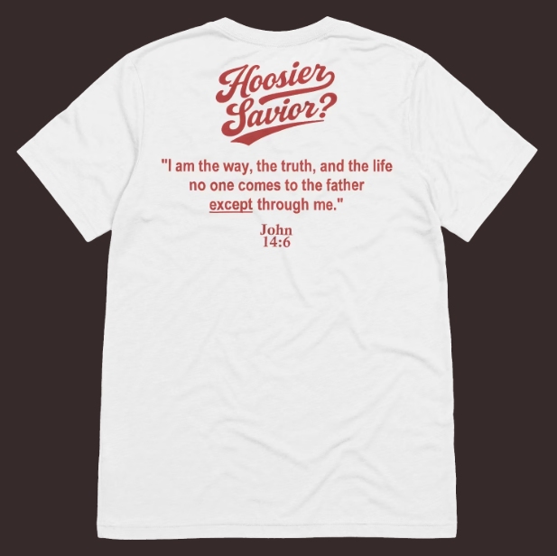 Hoosier Savior? T-Shirt