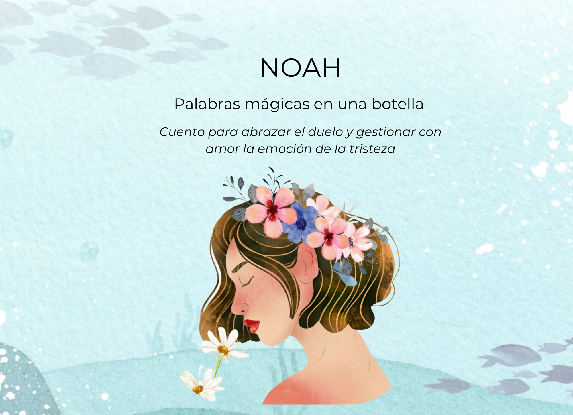 ✨ Noah, palabras mágicas en una botella.