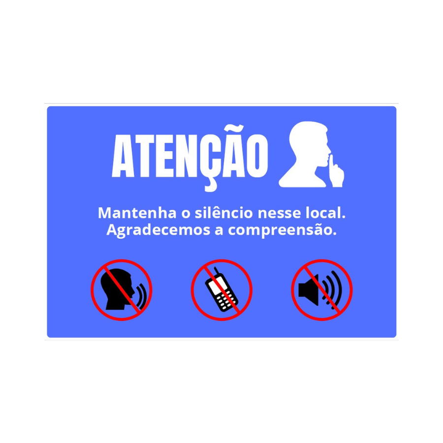 Placa de atenção, silêncio modelo 1