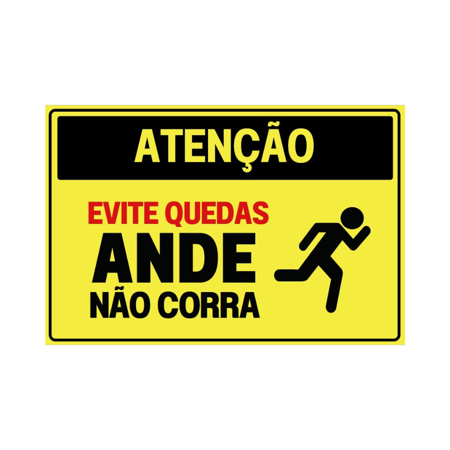 Placa Atenção - Evite Quedas