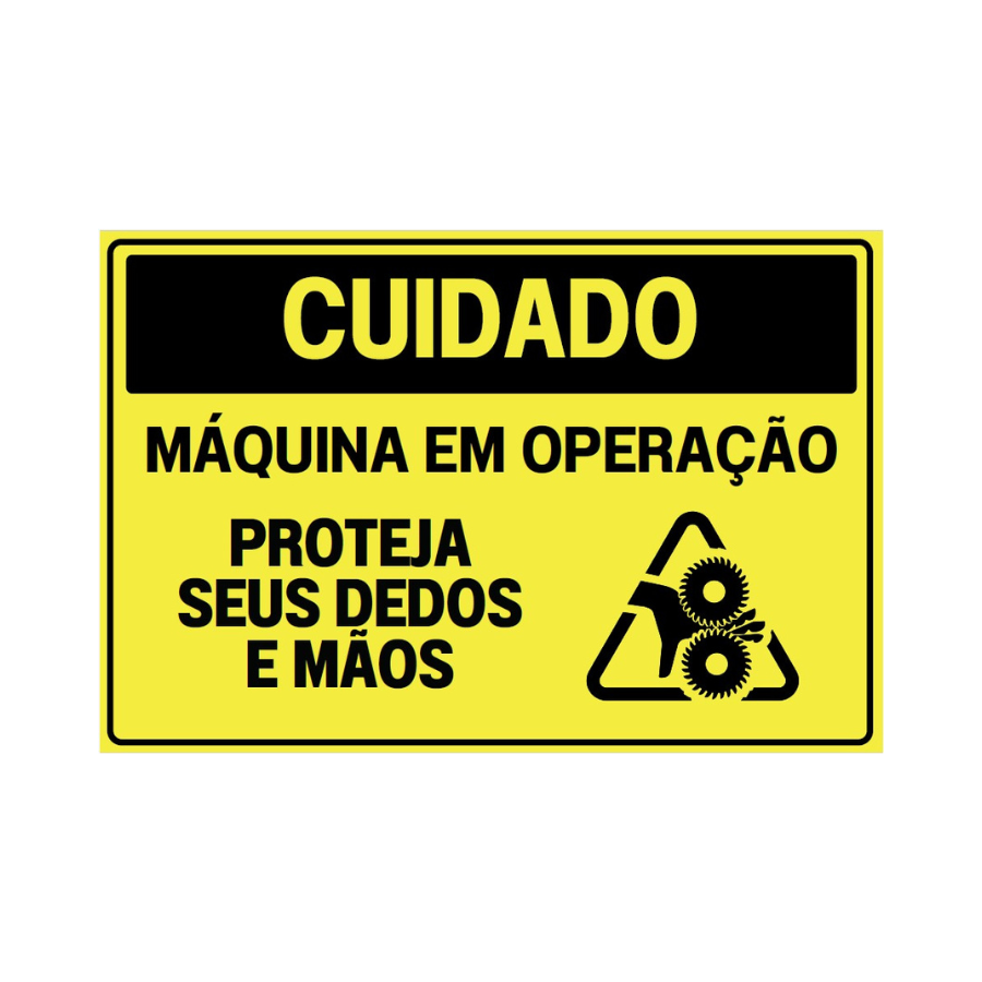 Placa de Aviso: Cuidado - Máquina em Operação