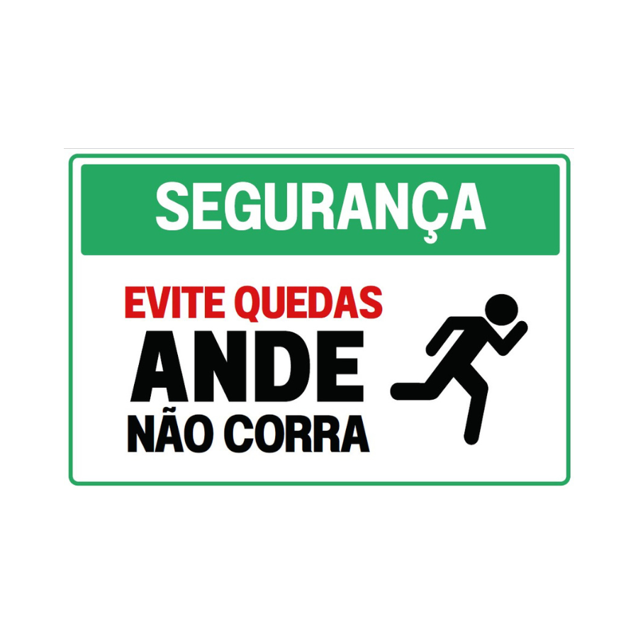 Placa de segurança, não corra