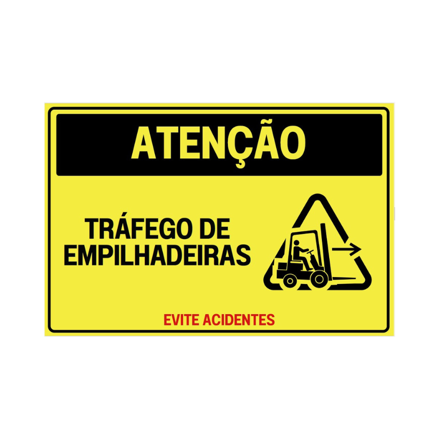 Placa de Sinalização Atenção - Tráfego de Empilhadeiras